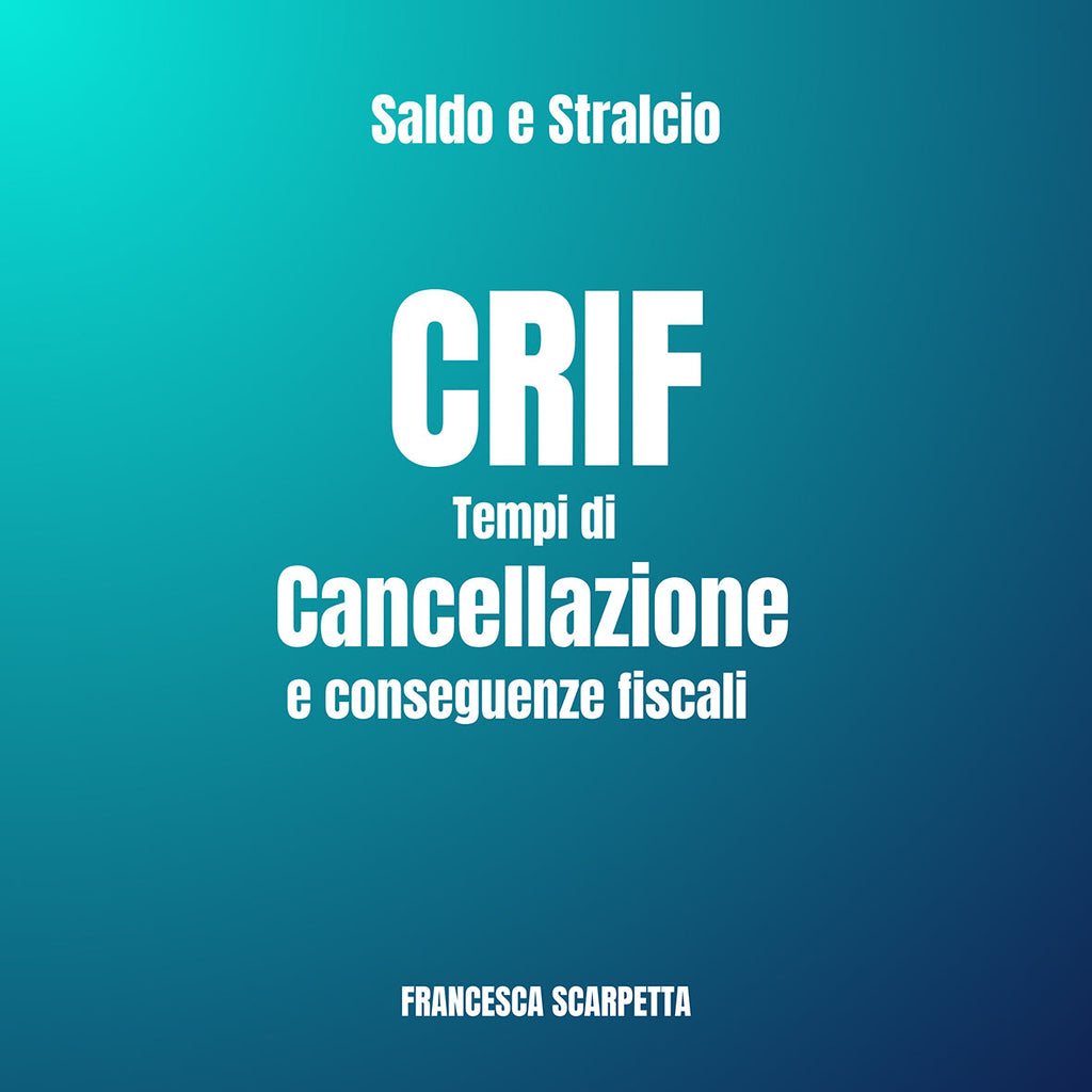 Cosa succede dopo il saldo e stralcio: tempi, cancellazione e conseguenze fiscali